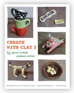 Book 3 of Create with Clay Projects for Kids Available! | the dirt | Jenni Ward ceramic sculpture